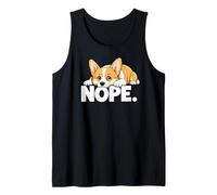 Corgi Nope Not Today Bad Attitude Tired Lazy Exhausted Dog Tank Top