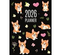 Corgi Planner 2026: Daily Organizer: January-December (12 Months) | Beautiful Agenda with Adorable Dogs