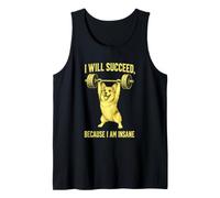 Corgi Weightlifting I Will Succeed Because I Am Insane Tank Top