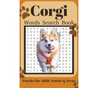 Corgi Word Search Book: Fun Word Search Puzzles for Corgi Lovers | Relaxing Brain Games for Adults & Seniors | 6x9 Inches | 110 Pages | 50+ Puzzles | ... Included (Dog Breed Word Search Collection)