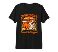 Corgi Zoomie Cannot Be Stopped Premium T-Shirt
