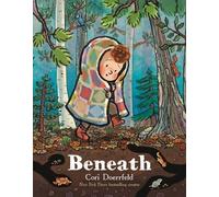 Cori Doerrfeld Beneath (Hardback)