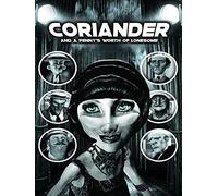 Coriander and A Penny's Worth of Lonesome