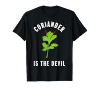 Coriander is the Devil | Funny Gift for Cilantro Haters T-Shirt