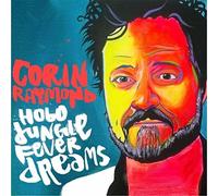 Corin Raymond - Hobo Jungle Fever Dreams