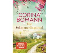 Corina Bomann Die Schmetterlingsinsel: Roman. Ein opulenter Roman vo (Paperback)