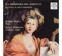Corina Marti - La primavera del barocco : Seicento in der Lombardei