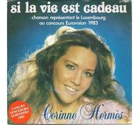 Corinne HermÃ¨s - Si La Vie Est Cadeau