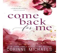 Corinne Michaels Come Back for Me - Special Edition Paperback Book Corinne Michaels Multicolor