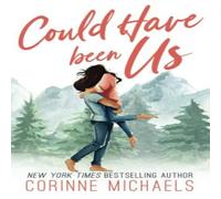 Corinne Michaels Could Have Been Us - Special Edition Paperback Book Corinne Michaels Multicolor
