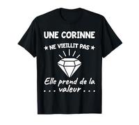 Corinne Value | Birthday Humor Mom Mother First Name T-Shirt