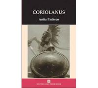 Coriolanus (Writers and Their Work)