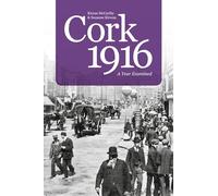 Cork 1916: A Year Examined