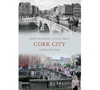 Cork City Through Time