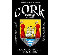 Cork Ireland Notebook Gift Souvenir Journal: 120 Lined Page 6x9 Notebook / Journal Celebrating the Irish County of Cork