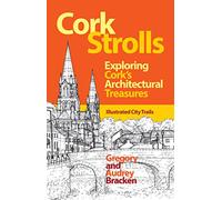 Cork Strolls: Exploring Cork's Architectural Treasures