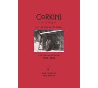 Corkin's Lodge : At the End of the Road