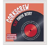 Corkscrew - Corkscrew Play Chuck Berry