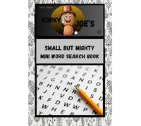 Corky Joe's Small but Mighty Mini Word Search Book