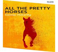 Cormac McCarthy All the Pretty Horses Paperback Book Cormac McCarthy Multicolor