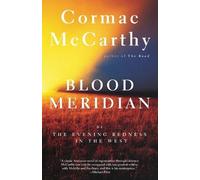 Blood Meridian by Cormac McCarthy Paperback