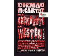 Cormac McCarthy Hans Wolf Die Abendröte im Westen (Paperback)