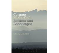 Cormac McCarthy’s Borders and Landscapes