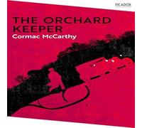 Cormac McCarthy The Orchard Keeper Paperback Book Cormac McCarthy Multicolor
