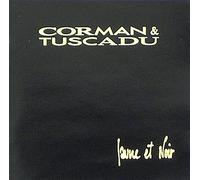 Corman & Tuscadu - Jaune Et Noir