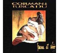 Corman & Tuscadu - Jaune Et Noir