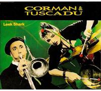 Corman & Tuscadu - Leek Shark