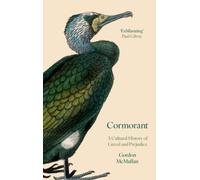 Cormorant : A Cultural History of Greed and Prejudice