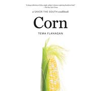 Corn: a Savor the South cookbook (Savor the South Cookbooks)
