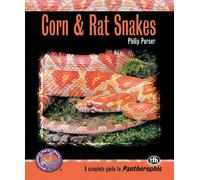 Corn and Rat Snakes (Complete Herp Care)