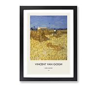 Corn Harvest In Province By Vincent Van Gogh Exhibition Museum Painting Framed Wall Art Print, Ready to Hang Picture for Living Room Bedroom Home Office Décor, Black A3 (34 x 46 cm)