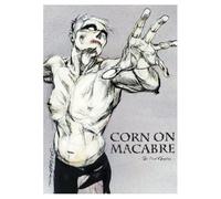 Corn On Macabre - The Final Chapter [DVD] [2004]