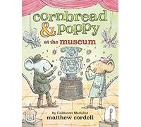 Cornbread & Poppy at the Museum: 3