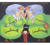 Cornebidouille contre Cornebidouille: Written by Pierre Bertrand, 2013 Edition, Publisher: L'Ecole des Loisirs [Album]