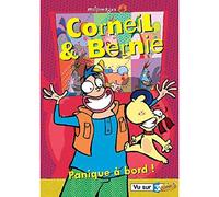 Corneil et Bernie : panique à bord