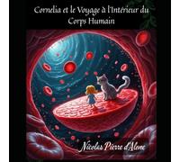 Cornelia et le Voyage à l'Intérieur du Corps Humain