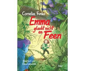 Cornelia Funke Emma glaubt nicht an Feen: Eine fantastisch-berühren (Paperback)
