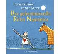 Cornelia Funke Kerstin Me Der geheimnisvolle Ritter Namenlos Miniausg (Hardback)