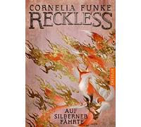 Cornelia Funke LLC Mirada Reckless 4. Auf silberner Fährte (Hardback)