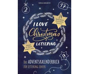 Cornelia Landsc I Love Christmas Lettering - Das Adventskalenderbuch (Hardback)