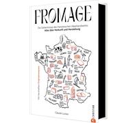 Cornelia Wend C Fromage: Die Geheimnisse des französischen Käsehandwe (Hardback)
