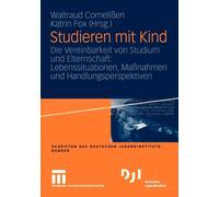 Cornelien - Studieren mit Kind Die Vereinbarkeit von Studium und El - X555z