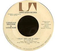 Cornelius Brothers & Sister Rose - Treat Her Like A Lady