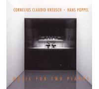Cornelius Claudio Kreusch - Music for Two Pianos