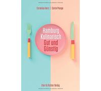 Cornelius Hartz Catrin Prange Hamburg kulinarisch: Gut und Günstig (Paperback)