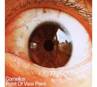 Cornelius - Point Of View Point
